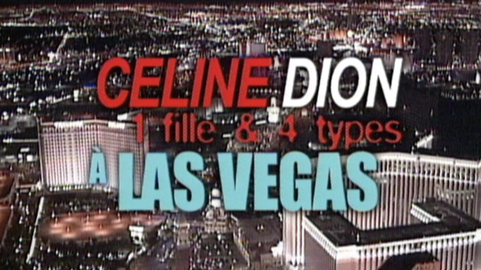 Sneak peak imageCéline Dion 1 fille et 4 types à Las Vegas