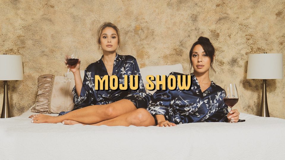 MOJU Show