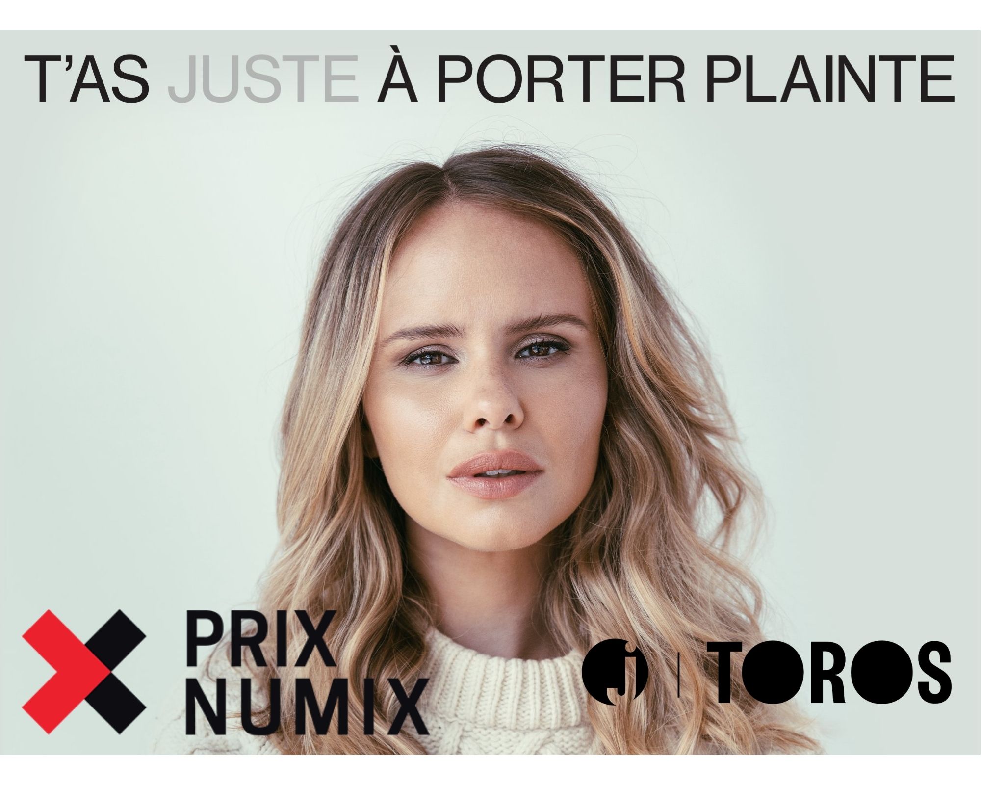 Un PRIX NUMIX pour T&rsquo;AS JUSTE À PORTER PLAINTE!