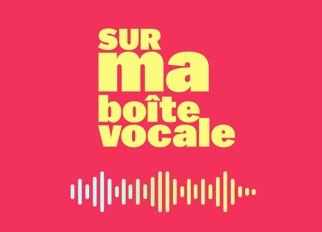 SUR MA BOÎTE VOCALE, LE NOUVEAU BALADO DE RADIO-CANADA OHDIO