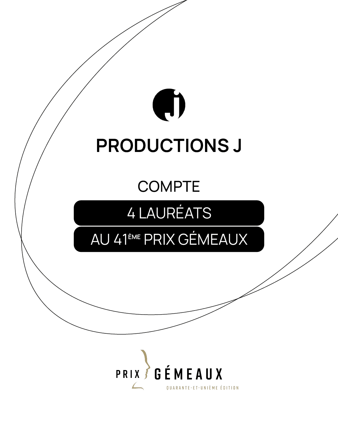 Productions J remporte 4 prix Gémeaux au 41ème gala