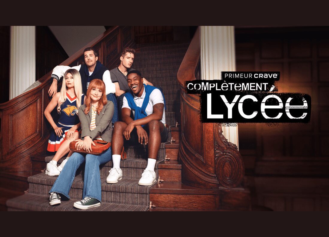 The long-awaited COMPLÈTEMENT LYCÉE makeover arrives on Crave