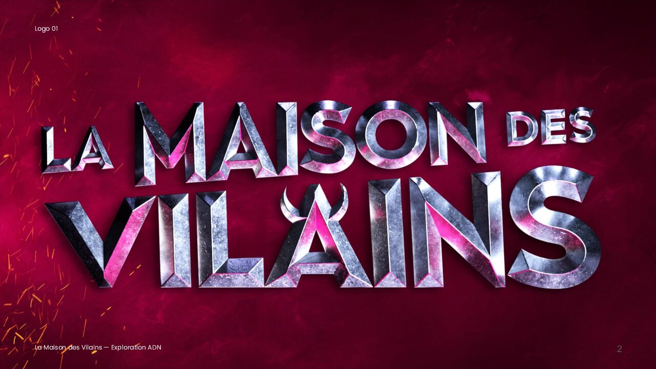 La maison des vilains